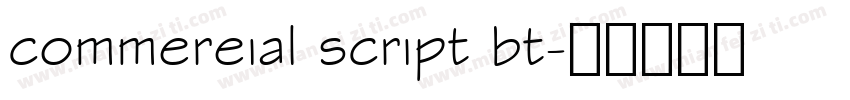 commereial script bt字体转换